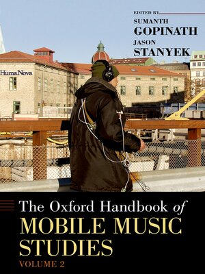cover image of The Oxford Handbook of Mobile Music Studies, Volume 2